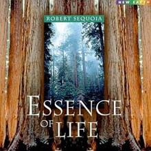 Robert Sequoia - Essence Of Lifes