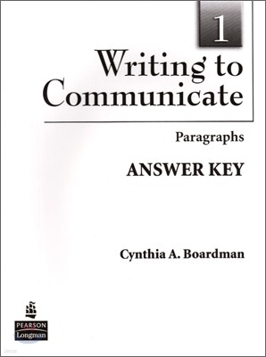 Writing to Communicate 1 : Answer Key
