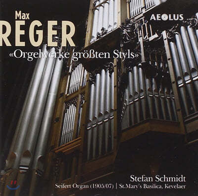 Stefan Schmidt :  ǰ (Reger : Organ Works) 