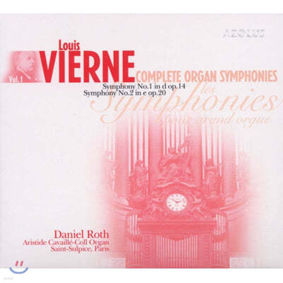 Daniel Roth 񿡸:    1 (Vierne : Complete Organ Symphonies Vol. 1) 