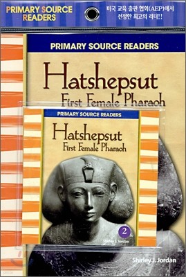 Primary Source Readers Level 3-02 : Hatschepsut : First Female Pharaoh (Book+CD)