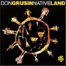 Don Grusin - Native Land (수입)