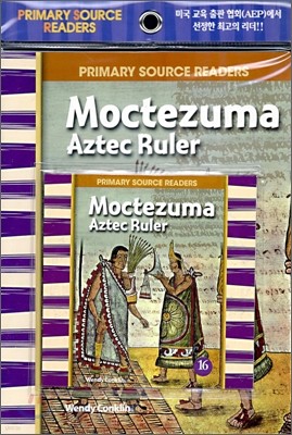 Primary Source Readers Level 3-16 : Moctezuma : Aztec Ruler (Book+CD)