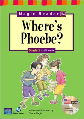 Magic Reader 56 Where's Phoebe?