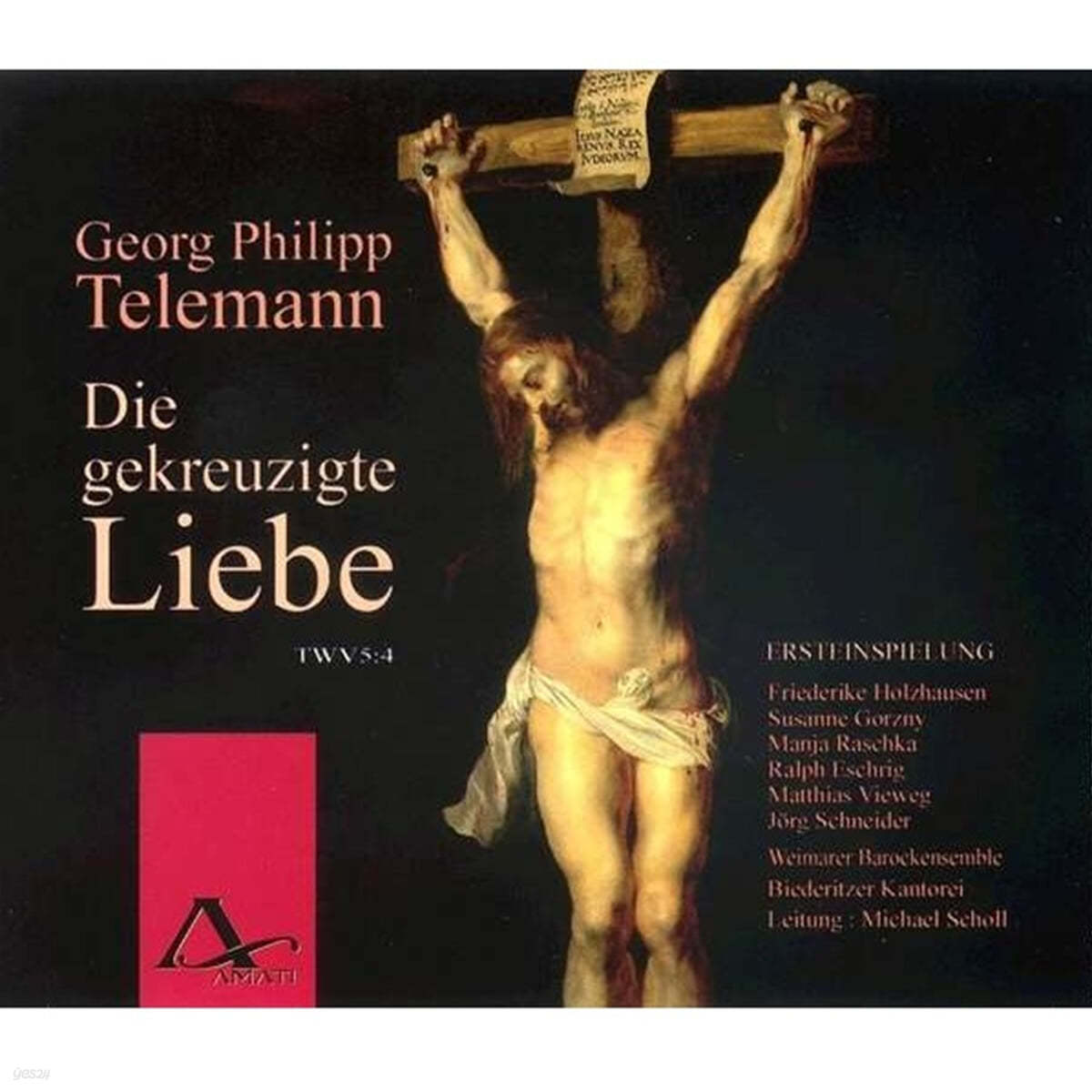 Friederike Holzhausen 텔레만: 십자가에 못박힌 사랑 (Telemann : Die Gekreuzigte Liebe) 