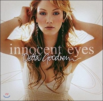 Delta Goodrem (델타 구드렘) - Innocent Eyes