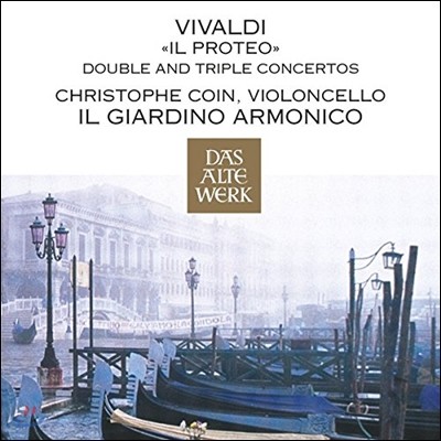 Christophe Coin / Il Giardino Armonico ߵ: ,  ְ ' ׿' (Vivaldi: Il Proteo - Double & Triple Concertos)