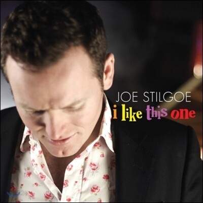 Joe Stilgoe (조 스틸고) - I Like This One