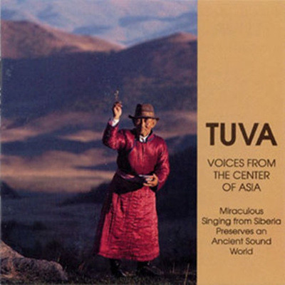 Tuva  Voices From The Center Of Asia