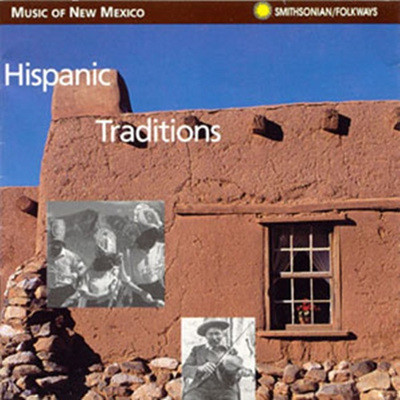 Music Of New Mexico - Hispanic Traditions (߽ д  )