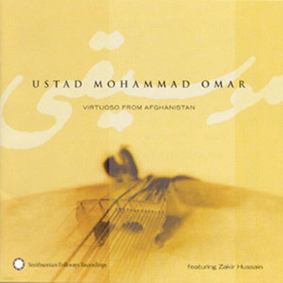 Ustad Mohammad Omar - Virtuoso From Afghanistan