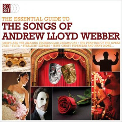Essential Guide To The Songs Of Andrew Lloyd Webber