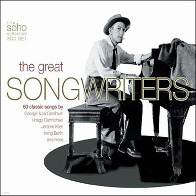 The Great Songwriters: The Soho Collection