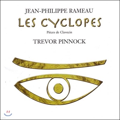 Trevor Pinnock : ڵ ְ 'ܴ ' (Rameau: Les Cyclopes)