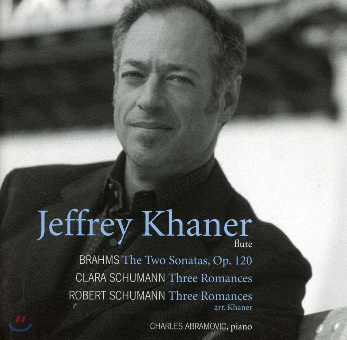 Jeffrey Khaner 브람스: 클라리넷 소나타 / 슈만: 로망스 [플루트 연주반] 