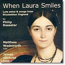 Rosseter : When Laura Smiles