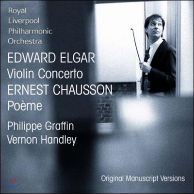 Philippe Graffin : ̿ø ְ / : ð (Elgar : Violin Concerto/ Chausson : Poeme)