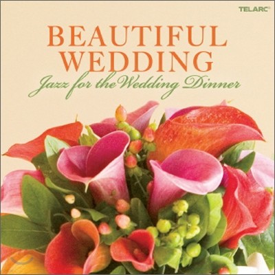 Beautiful Wedding : Jazz For The Dinner