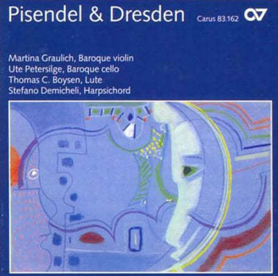 Martina Grulich 피젠델 / 하세 / 바흐: 비르투오조 바이올린 소나타집 (Pisendel / Hasse / W.F. Bach : Virtuosic Violin Sonatas From The Court Of Saxony) 