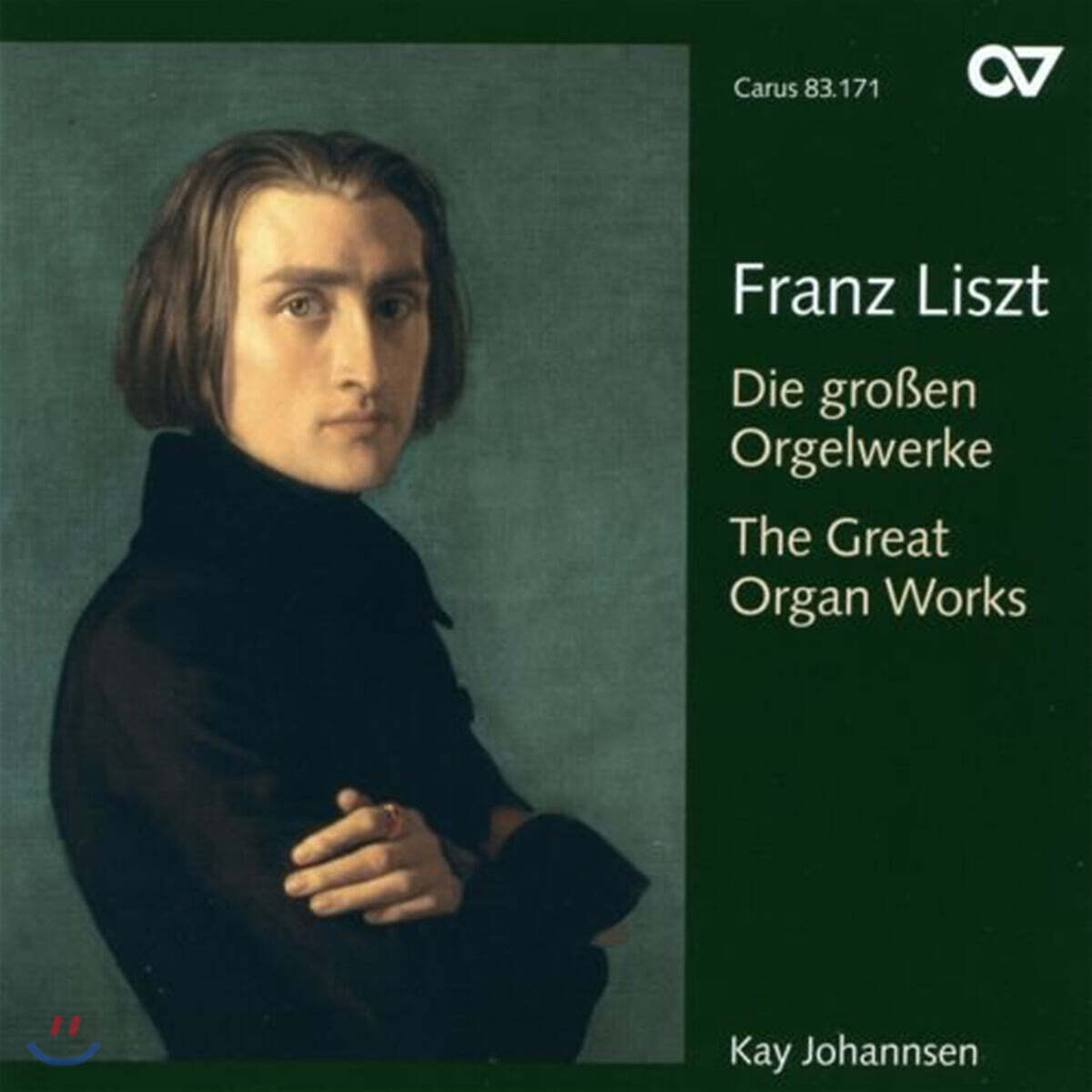 Kay Johannsen 리스트: 대 오르간 작품집 (Liszt : The Great Organ Works)