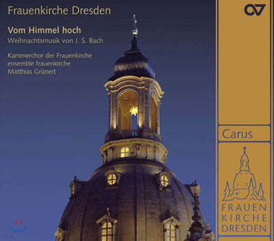 Matthias Grunert  바흐: 크리스마스 음악 모음집 (J.S.Bach: Frauenkirche Dresden - Vom Himmel hoch) 