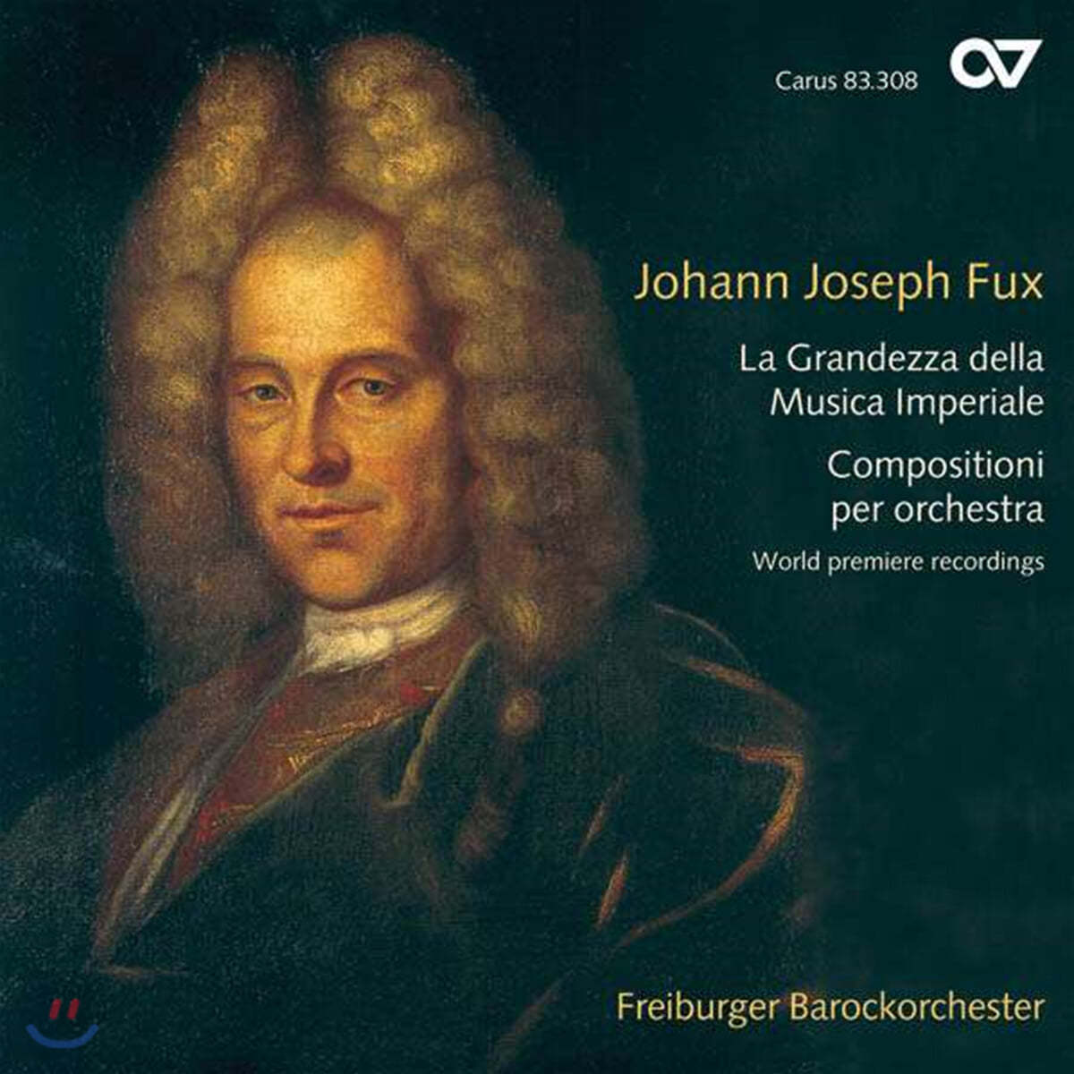 Gotteried Von Der Goltz 푹스 : 서곡 D 단조, 협주곡 외 (Johann Joseph Fux : Compositions for Orchestra)