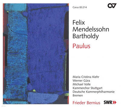 Frieder Bernius ൨: ٿ (Mendelssohn : Paulus Op.36) 