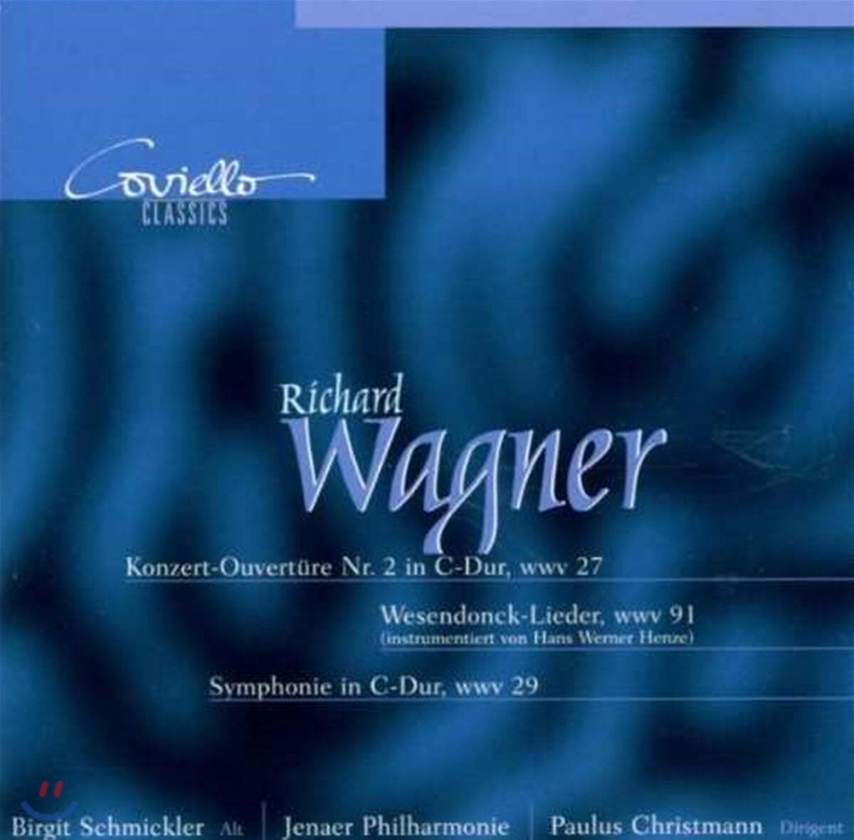 Paulus Christmann 바그너: 교향곡, 연주회용 서곡 (Wagner : Symphony WWV29, Wesendonck-Lieder WWV 91) 