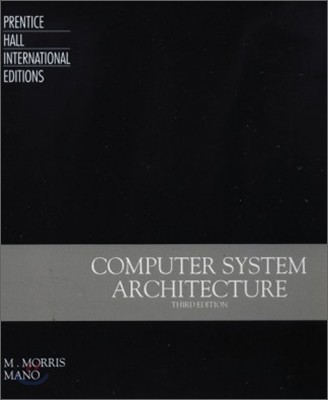 Computer System Architecture, 3/E