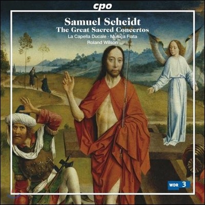 Roland Wilson 사무엘 샤이트: 교회 콘체르토 선집 (Samuel Scheidt: The Great Sacred Concertos)