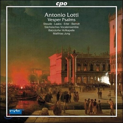 Matthias Jung 안토니오 로티: 저녁기도 시편 (Antonio Lotti: Vesper Psalms)