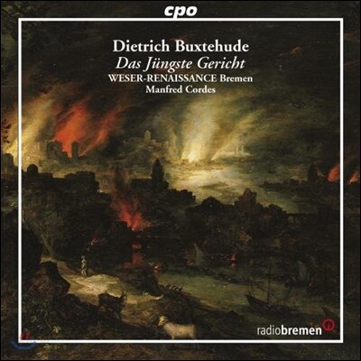 Manfred Cordes 디트리히 북스테후데: 칸타타 '깨어나라, 전투에 대비하라' (Dietrich Buxtehude: Das Jungste Gericht)