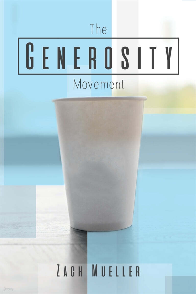 The Generosity Movement: Activating Your Giving Like Never Before - 예스24