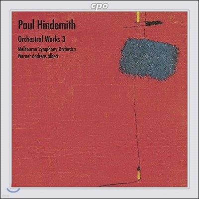 Werner Andreas Albert 힌데미트: 관현악 작품집 3 (Paul Hindemith: Orchestral Works)