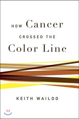 How Cancer Crossed the Color Line