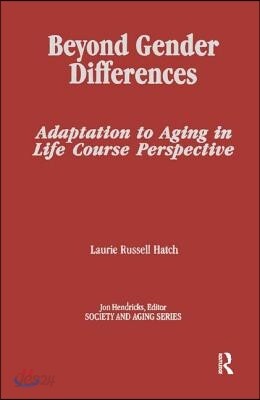 Beyond Gender Differences