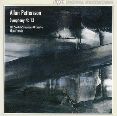 Alun Francis ͽ:  13 (Allan Pettersson: Symphony No.13) 