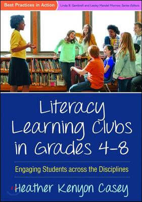 Literacy Learning Clubs in Grades 4-8