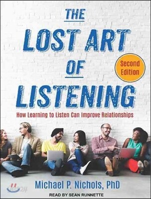 The Lost Art of Listening