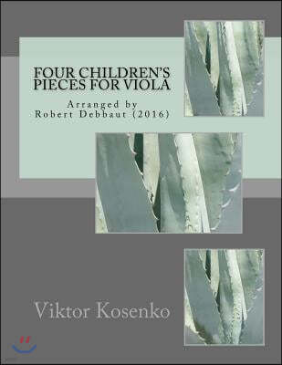 Four Children's Pieces: Arranged by Robert Debbaut (2016)