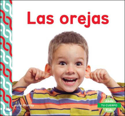 Las Orejas (Ears) (Spanish Version)