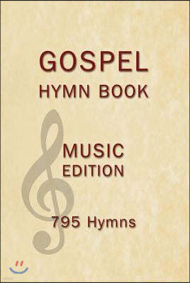 Gospel Hymn Book Music Edition Hardback