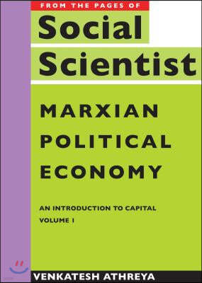 Marxian Political Economy ? An Introduction to Capital Vol. 1