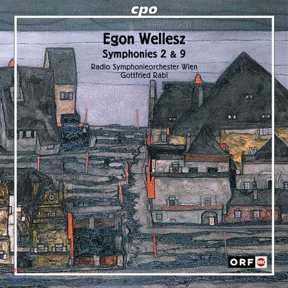 Gottfried Rabl 벨레스: 교향곡 2, 9번 (Wellesz : Symphonies No.2 , No.9)