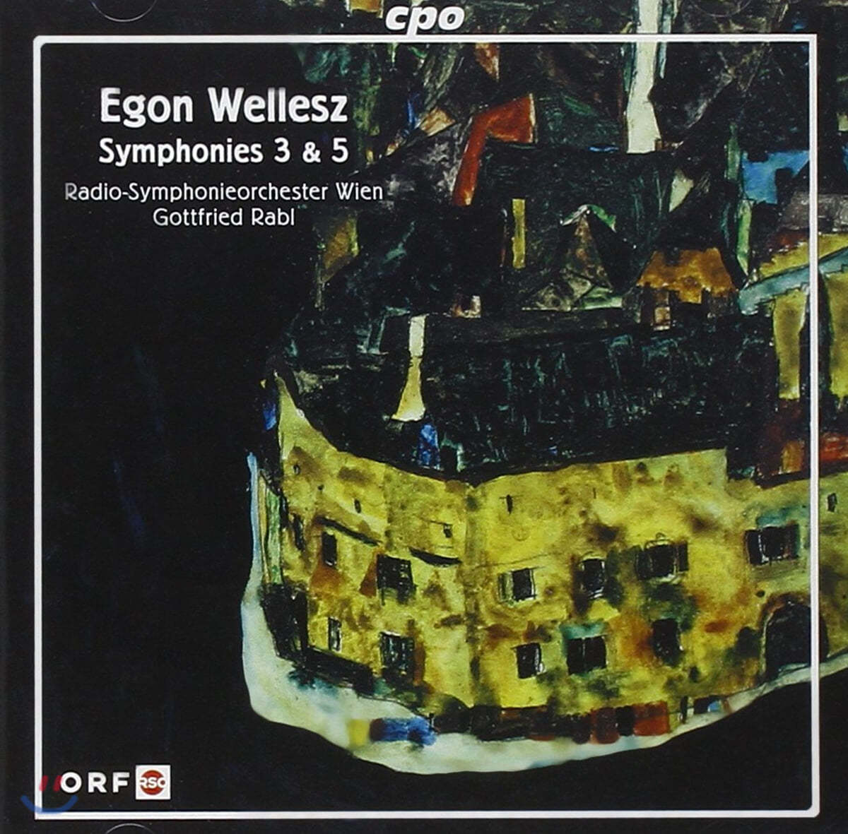 Gottfried Rabl 벨레스: 교향곡 3, 5번 (Wellesz : Symphonies Nos. 3, 5)