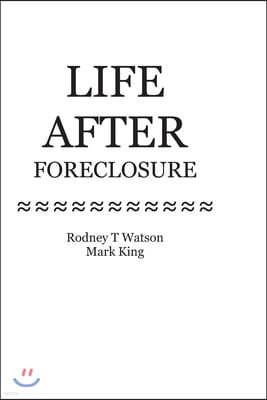 Life After Foreclosure: How to Get Back on Track After Foreclosure