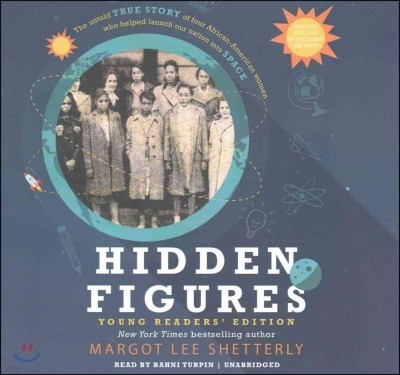 Hidden Figures Young Readers' Edition Lib/E