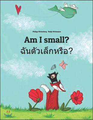 Am I small? ???????????????: Children's Picture Book English-Thai