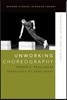 Unworking Choreography: The Notion of the Work in Dance