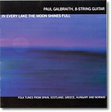 Paul Galbraith ٸũ / ׸: Ÿ  (In Every Lake The Moon Shines Full)